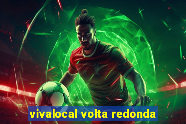 vivalocal volta redonda